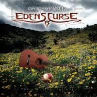 Eden's Curse : Seven Deadly Sins - The Acoustic Sessions